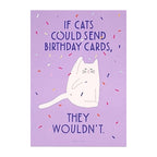 Postkarte If Cats Could Send Birthday Cards...