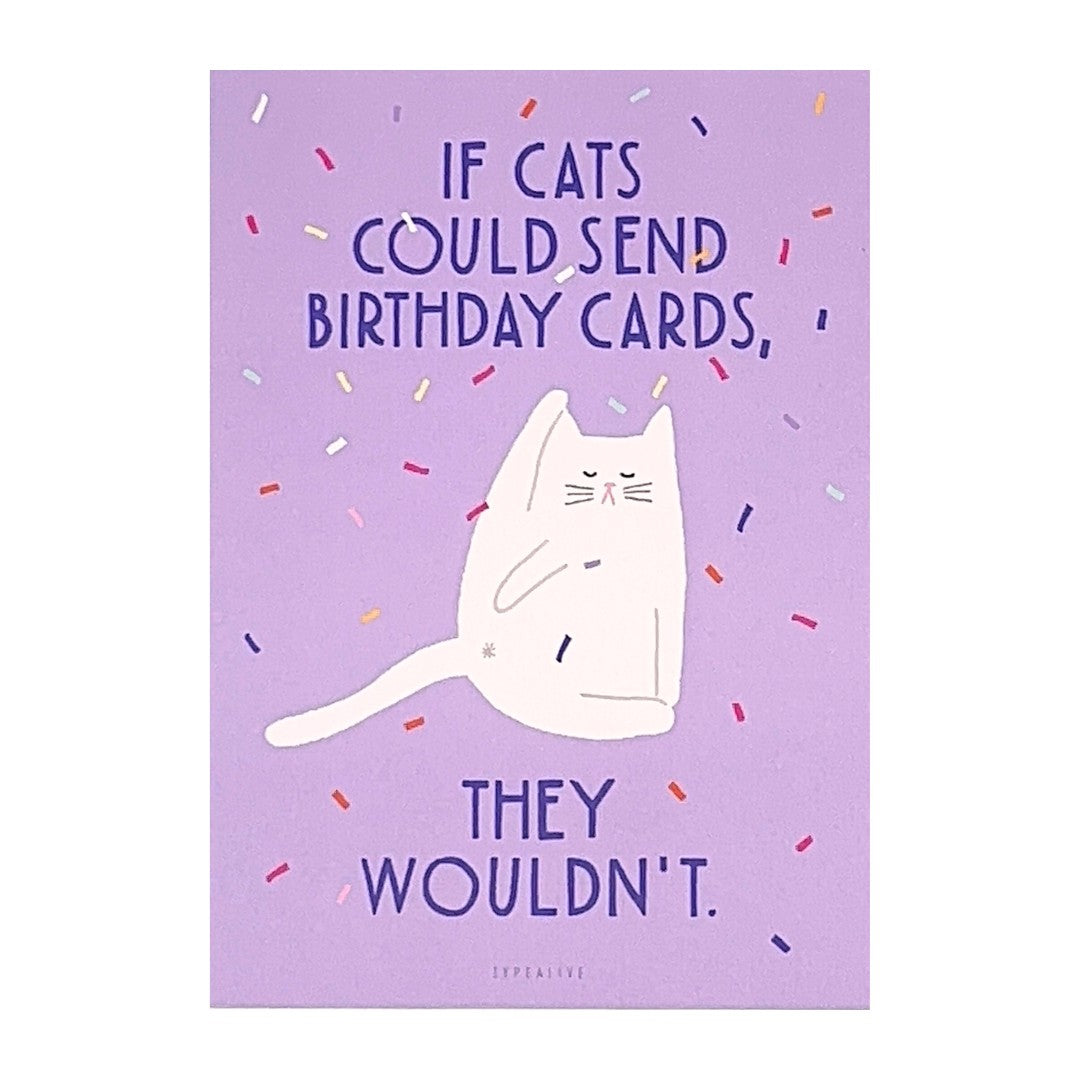 Postkarte If Cats Could Send Birthday Cards...