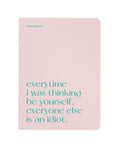 Notizbuch Everytime I Was Thinking ...