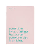 Notizbuch Everytime I Was Thinking ...